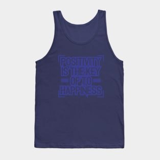 positivity is the key Tank Top